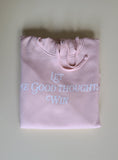 Good Thoughts Hoodie