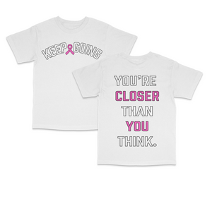 Keep Going (Cancer Awareness) White