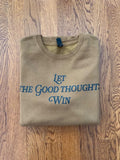 Good Thoughts Crewneck Sweatshirt